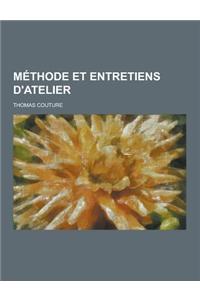 Methode Et Entretiens D'Atelier