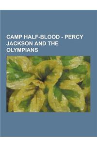 Camp Half-Blood - Percy Jackson and the Olympians