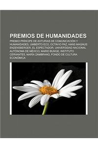 Premios de Humanidades: Premio Principe de Asturias de Comunicacion y Humanidades, Umberto Eco, Octavio Paz, Hans Magnus Enzensberger