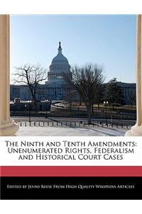 The Ninth and Tenth Amendments