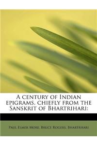 A Century of Indian Epigrams, Chiefly from the Sanskrit of Bhartrihari