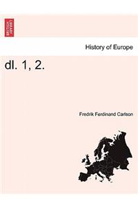 dl. 1, 2. Carl XI