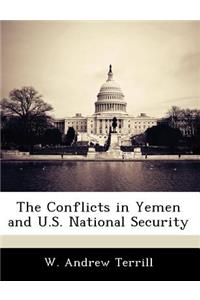 The Conflicts in Yemen and U.S. National Security