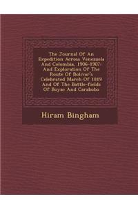 Journal of an Expedition Across Venezuela and Colombia, 1906-1907