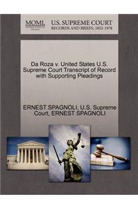 Da Roza V. United States U.S. Supreme Court Transcript of Record with Supporting Pleadings