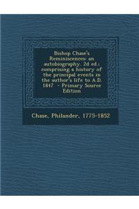 Bishop Chase's Reminiscences