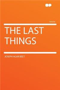 The Last Things