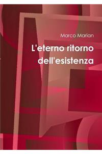L'eterno ritorno dell'esistenza