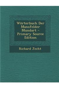 Worterbuch Der Mansfelder Mundart