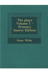 The Plays Volume 1