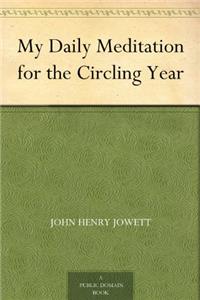 My Daily Meditation For The Circling Year