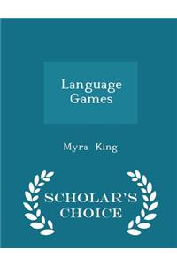 Language Games - Scholar's Choice Edition