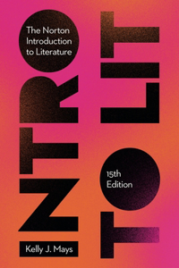The Norton Introduction to Literature with InQuizitive, Close Reading Workshops, and MLA Citation Booklet