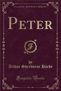 Peter (Classic Reprint)