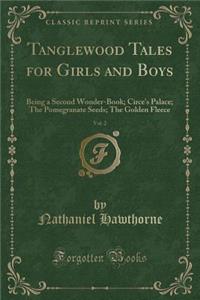 Tanglewood Tales for Girls and Boys, Vol. 2