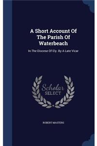 Short Account Of The Parish Of Waterbeach