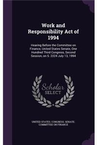 Work and Responsibility Act of 1994