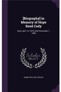 [Biography] in Memory of Hope Reed Cody