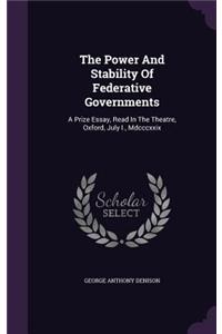 Power And Stability Of Federative Governments