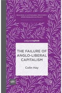 Failure of Anglo-Liberal Capitalism