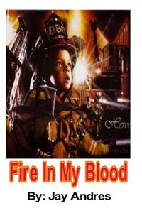 Fire In My Blood