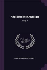 Anatomischer Anzeiger: Jahrg. 4