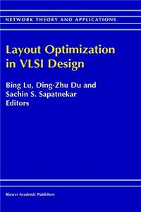 Layout Optimization in VLSI Design