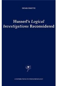 Husserl's Logical Investigations Reconsidered