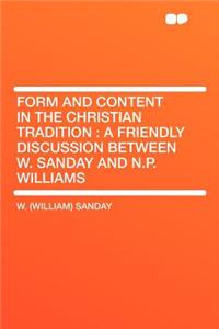 Form and Content in the Christian Tradition