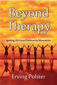 Beyond Therapy