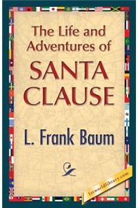 Life and Adventures of Santa Clause