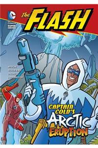 Captain Cold's Arctic Eruption