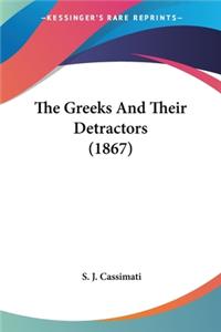 Greeks And Their Detractors (1867)