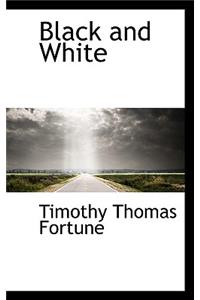 Black and White
