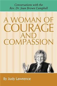 Woman of Courage & Compassion