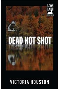 Dead Hot Shot