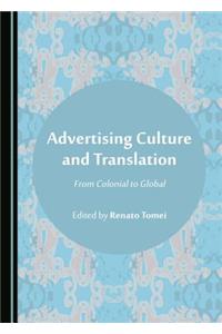 Advertising Culture and Translation: From Colonial to Global