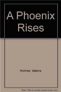 A Phoenix Rises