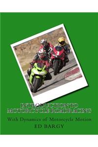 Introduction To Motorcycle Roadracing