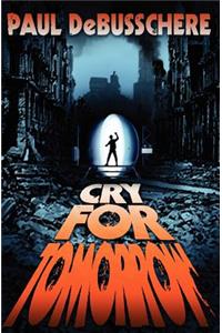 Cry for Tomorrow