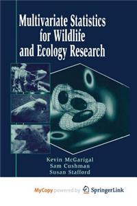 Multivariate Statistics for Wildlife and Ecology Research