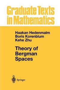 Theory of Bergman Spaces