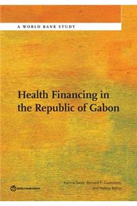 Health Financing in the Republic of Gabon