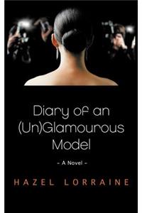 Diary of an (Un)Glamourous Model