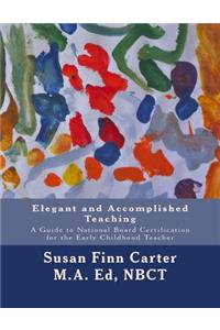 Elegant and Accomplished Teaching