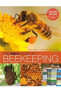 The Bbka Guide to Beekeeping, Second Edition