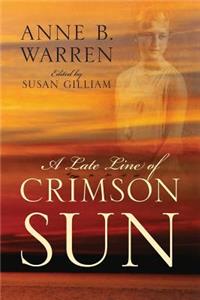 A Late Line of Crimson Sun