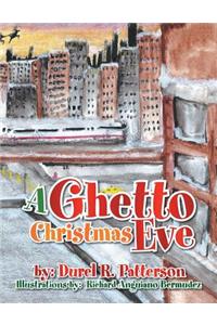 Ghetto Christmas Eve