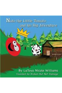 Nato the Little Tomato and his Big Adventure