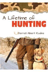 A Lifetime of Hunting